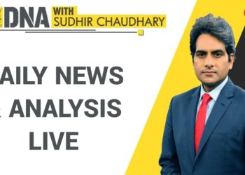 देखिए DNA LIVE सुधीर चौधरी के साथ | DNA Today | Daily News & Analysis
