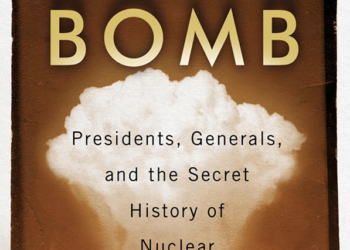 The Bomb: Presidents, Generals, and the Secret History of Nuclear War