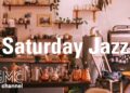 Saturday Jazz: Moderate Positive Energy – Good Mood Music to Enjoy, Relax, Work, Study