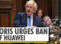Your Story: Boris Johnson urges ban on Huawei in UK | World News | WION News