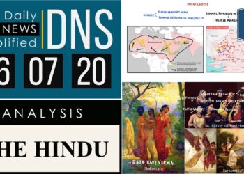 THE HINDU Analysis, 06 July 2020 (Daily News Analysis for UPSC) – DNS