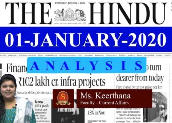 The Hindu Daily News Analysis | 01st January 2020 | Current Affairs –  UPSC Mains – Prelims 2020