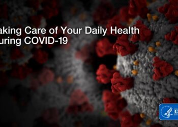 Taking Care of Your Daily Health During COVID -19