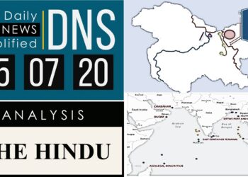THE HINDU Analysis, 05 July 2020 (Daily News Analysis for UPSC) – DNS
