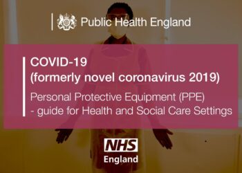 COVID-19: Donning and doffing of Personal Protective Equipment in Health and Social Care Settings