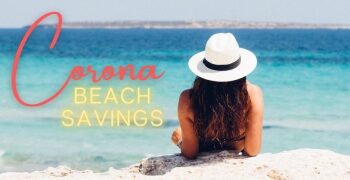 Corona Diaries #4 Beach Savings