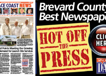 HOT OFF THE PRESS! August 10, 2020 Space Coast Daily News – Brevard County’s Best Newspaper