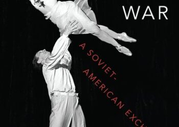 Diplomacy on point: Anne Searcy’s book explores role of ballet in US-Soviet Cold War relations